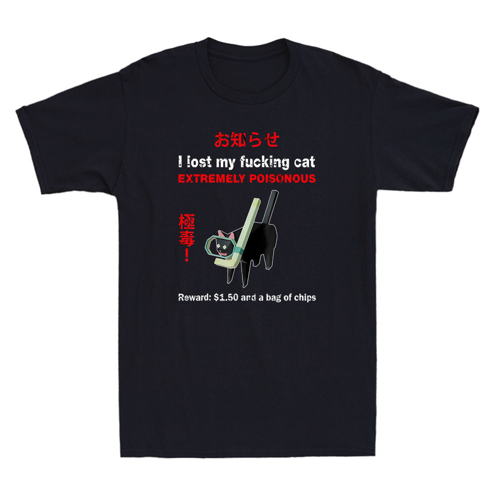 I Lost My Fvcking Cat Extremel - Street Fashion Quotes recension och pris