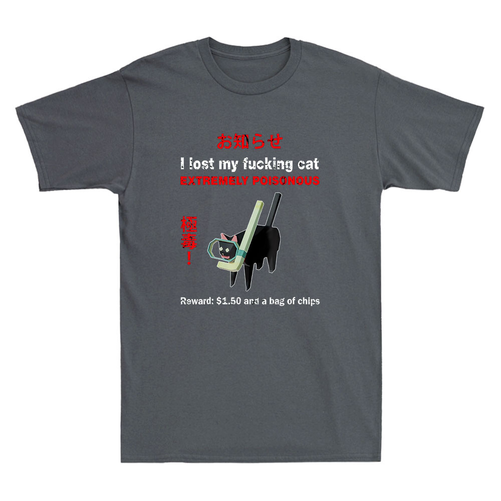 I Lost My Fvcking Cat Extremel - Street Fashion Quotes recension och pris