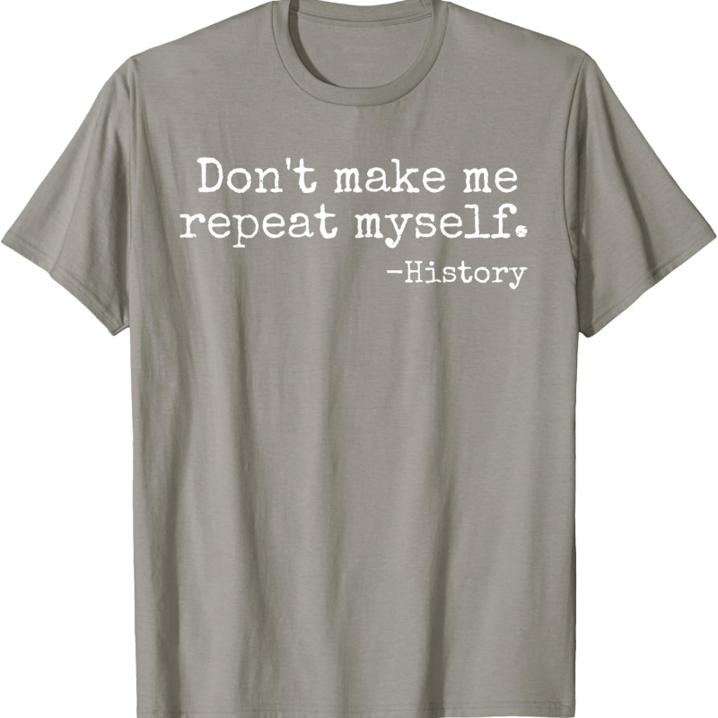 Don't Make Me Repeat Myself Hi - Street Fashion History recension och pris