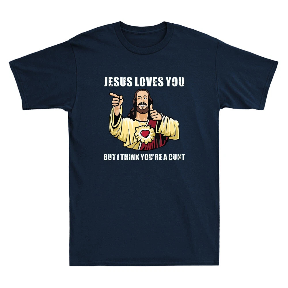 Jesus Loves You I Think You're - Street Fashion Quotes recension och pris