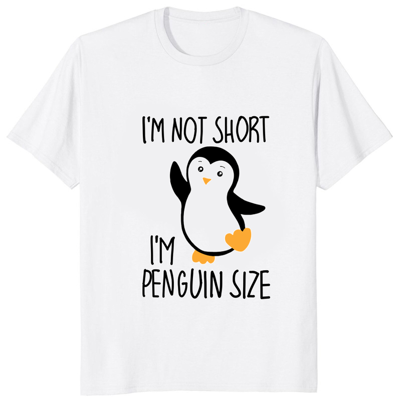 Im Not Short Im Penguin Size F - Street Fashion Art recension och pris